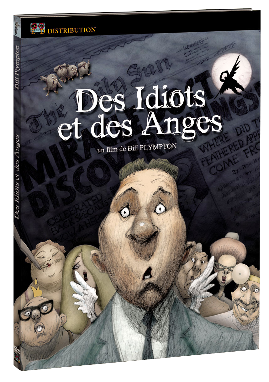 Des idiots et des anges - DVD Zone 2 - Bill Plympton tous les DVD à la Fnac