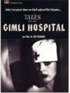 Tales of the Gimli Hospital